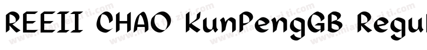 REEII CHAO KunPengGB Regular字体转换